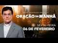 Lagu ORAÇÃO DA MANHÃ | 06/02/2026 | @PadreManzottiOficial