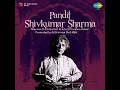 Pandit Shivkumar Sharma, Zakir Hussain ~  Rag Rageshri-Alap