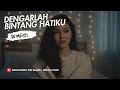 Lagu De Meises – Dengarlah Bintang Hatiku (Female Version) | Ballad Sedih \u0026 Melankolik