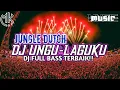 Lagu JUNGLE DUTCH_DJ LAGU UNGU-LAGUKU FULL BASS TERBAIK 2025!!