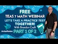 TEAS 7 Math Practice Test - Part 1 of 2