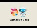Episode - Campfire Bots