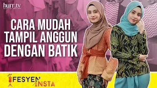 Download Fesyen.Insta | Cara Mudah Tampil Anggun Dengan Batik MP3