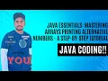 Java Essentials Mastering Arrays Printing alternative numbers - A Step-by-Step Tutorial