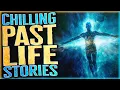 4 TRUE Chilling Past Life Stories That Will Give You A Second Chance Vol 3