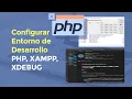 Configuracion de Entorno de Desarrollo PHP Xampp Xdebug - Php debugging with vscode