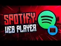 Spotify Web Player 2025 New Method Spotify New Update