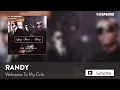 Randy - Welcome To My Crib (Prod. by Luny Tunes) [Official Audio]