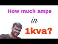 How much amps in 1KVA