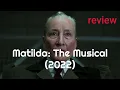 Matilda The Musical 2022 - A Whimsical Journey of Empowerment