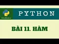 Bai 11 Function Ham Tri Tue Nhan Tao Lap trinh Python