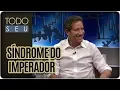 Download Lagu O que é Síndrome do Imperador? - Todo Seu (26/02/18)