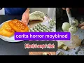 Download Lagu CERITA MOYBINAD/CERITA HORROR SAMBIL MASAK//DIHANTUI SAMPAI NIKAH ‼️