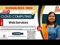 CC20 Web Services in Cloud Computing Configuring Web Services with WSDL SOAP