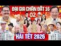 Lagu Hài Tết Mới Nhất 2026 - Đại Gia Chân Đất 16 - Tập 2 | Phim Hài Tết 2026 Mới Nhất | Nhiều Nghệ Sĩ
