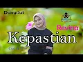 Download Lagu KEPASTIAN KARAOKE  VIDEO LYRIC cover REVINA #dangdutcover
