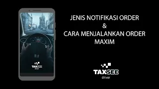 Download MAXIM Ojek Online: Jenis Notifikasi Order dan Cara Menjalankan Order Maxim Dengan Benar MP3