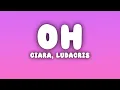 Download Lagu Ciara - Oh (Lyrics) ft. Ludacris