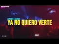 Ya No Quiero Verte - El Polaco x La China | SKYMNDZ Cachengue Remix