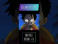 Download Lagu BELLAMY V/ S LUFFY # ONE PIECE # EPISODE -151