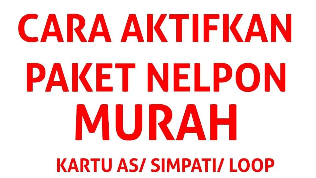 Paket Nelpon Telkomsel Rp.2000 Simpati LOOP 2021 | Tutorial Paket Nelepon