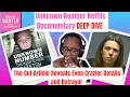 NETFLIX Deep Dive Unknown Number Netflix Documentary the High School Catfish Documentary