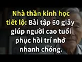 Download Lagu NHÀ THẦN KINH HỌC TIẾT LỘ: BÀI TẬP 60 GIÂY GIÚP NGƯỜI CAO TUỔI PHỤC HỒI TRÍ NHỚ