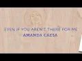 Download Lagu Amanda Caesa  - Even If You Aren't There For Me (Official Lyrics Video)
