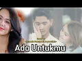 Download Lagu Amanda Manopo ft. Arya Saloka - Ada Untukmu (Lirik)
