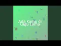 Download Lagu Ada Kamu di Lagu Lama