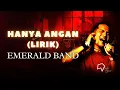 Download Lagu Emerald Band - Hanya Angan (Lirik)