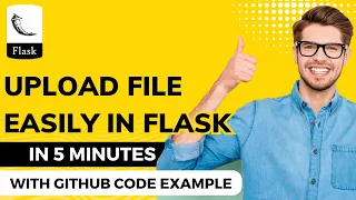 Upload Files Using Flask - Python Tutorial