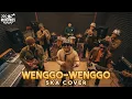 Lagu WENGGO-WENGGO FAJAR SADBOY SKA COVER (RUDE VIBES)