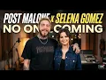 Post malone x Selena gomez - No signal