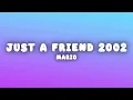 Mario - Just a Friend 2002 (Lyrics)