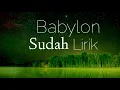 Download Lagu Babylon - Sudah [Lirik] MP3
