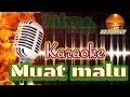 Download Lagu Karaoke Muat Malu