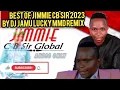 THE BEST ONE MIX OF JIMMIE CB SIR SONGS {HITI}BY DJ JAMU LUCKY MMD REMIX.Mp3