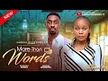Download Lagu Rich Man Falls in Love with a Poor Stammering Girl : MORE THAN WORDS - LATEST 2025 NIGERIAN MOVIE