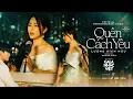 Download Lagu Lương Bích Hữu - QUÊN CÁCH YÊU (New Version 2023) | Gala Nhạc Việt