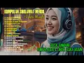 Download Lagu KUMPULAN SHOLAWAT MERDU TERPOPULER | SHOLAWAT LAWAS, MENYENTUH HATI | TANPA MUSIK