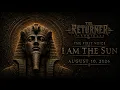 I Am The Sun Teaser The Returner Chronicles