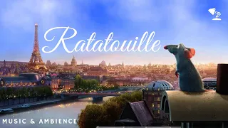 Ratatouille Ambient Music PIXAR Relax Study Sleep And Cook 
