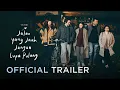 Download Lagu OFFICIAL TRAILER JALAN YANG JAUH JANGAN LUPA PULANG | TAYANG DI BIOSKOP 2 FEBRUARI 2023