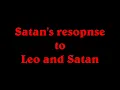 Satan speaks out against Leo and Satan