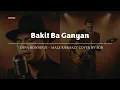 Lagu Bakit Ba Ganyan - Dina Bonnevie - Male RNB/Jazz Cover (Lyric Video)