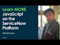 Learn MORE JavaScript on the ServiceNow Platform Lesson 10 - GlideDateTime
