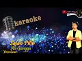 Download Lagu SALAH PILIH KARAOKE - ALI GANGGA (VERSI CEWE)