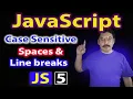 Case Sensitive Spaces and Line Break in JavaScript in Urdu Hindi