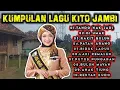 Download Lagu Lagu Jambi Assik Buat Santai (Lagu di Perjalanan) Bikin Rindu Kampung Halaman